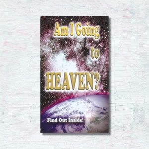 Am I Going to Heaven?