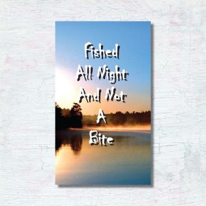 Fished All Night
